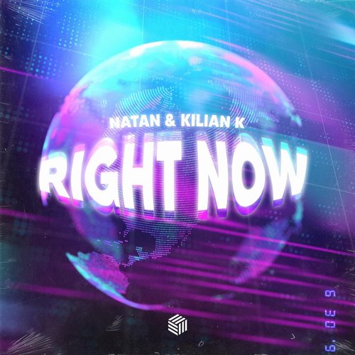 Natan, Kilian K - Right Now (Extended Mix) [689690223939]